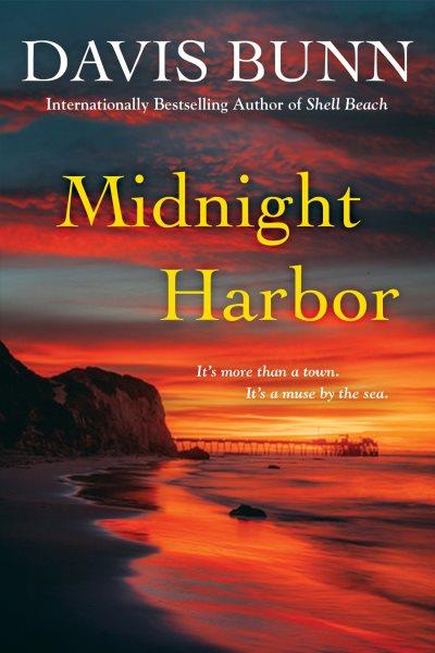Midnight Harbor : Miramar Bay [electronic resource] / Davis Bunn.