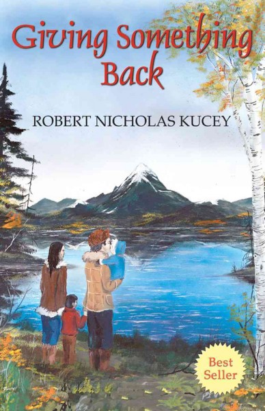 Giving something back / Robert Nicholas Kucey ; illustrations by Chris Bebonang.
