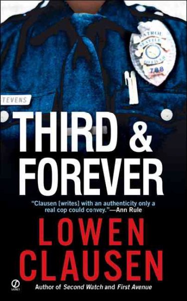 Third & forever / Lowen Clausen.