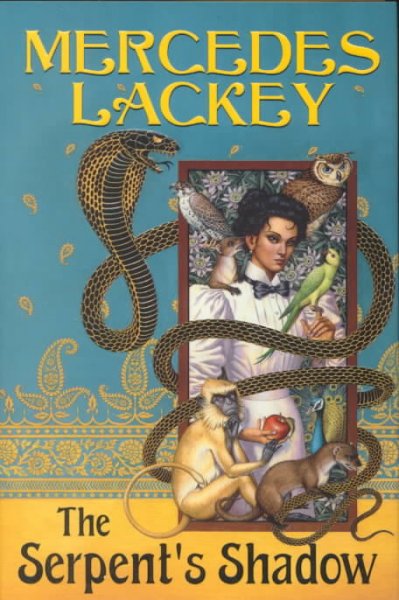 The serpent's shadow / Mercedes Lackey.