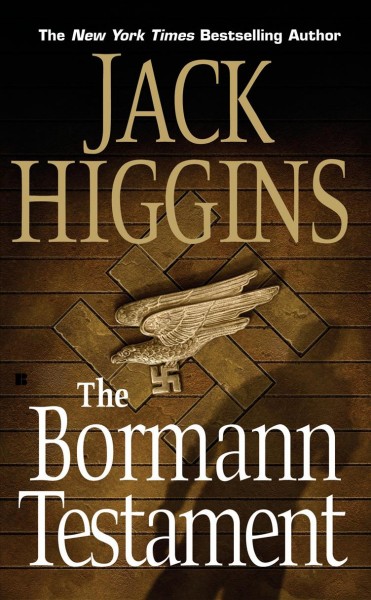 The Bormann testament / Jack Higgins.