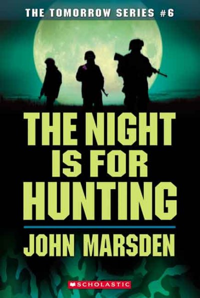 The night is for hunting / John Marsden.