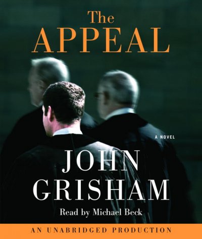 The appeal [sound recording] / John Grisham.