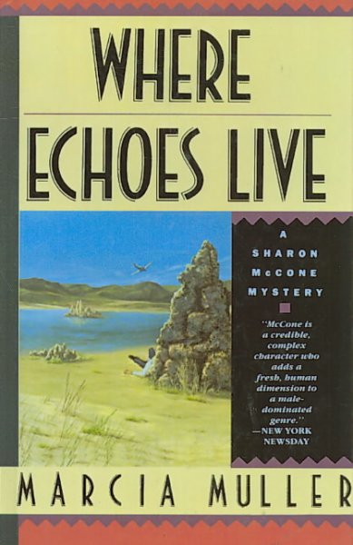 Where echoes live / Marcia Muller.