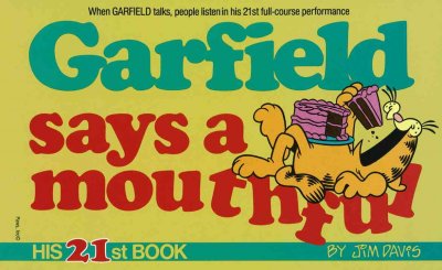 Garfield says a mouthful / by Jim Davis.