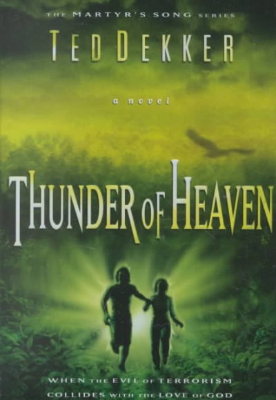 Thunder of heaven [book] / Theodore R. Dekker.