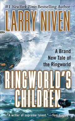 Ringworld's children / Larry Niven.