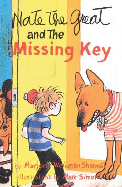 Nate the Great and the missing key / by Marjorie Weinman Sharmat ; illustrations by Marc Simont.