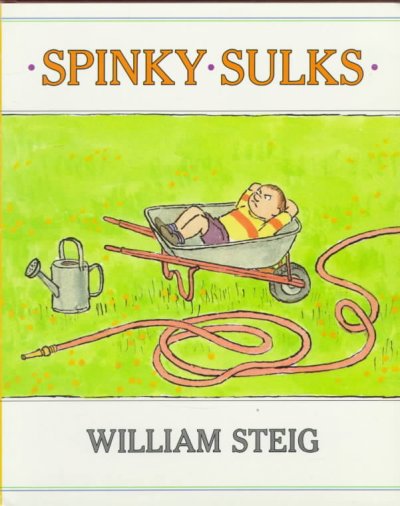 Spinky sulks / William Steig.