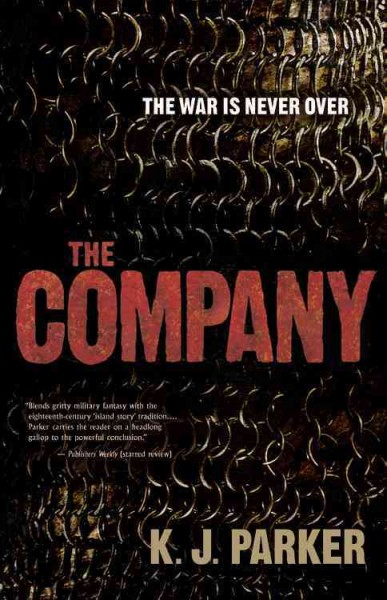 The Company / K. J. Parker.