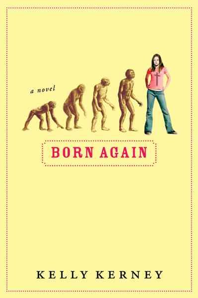 Born again / Kelly Kerney.