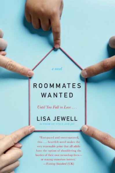 Roommates wanted : a novel / Lisa Jewell.