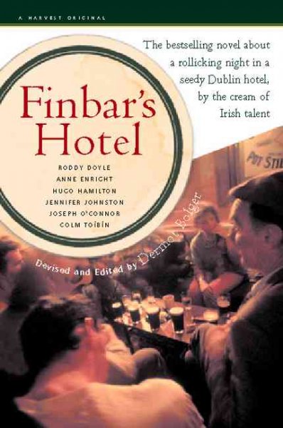 Finbar's hotel : devised and edited by Dermot Bolger.