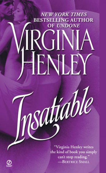 Insatiable / Virginia Henley.