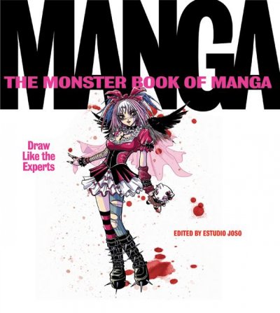 The monster book of manga / edited by Estudio Joso.