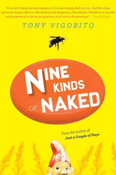 Nine kinds of naked / Tony Vigorito.