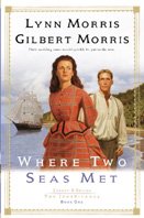 Where two seas met / Lynn Morris, Gilbert Morris.