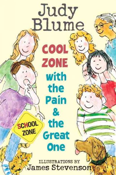 Cool zone with the Pain and the Great One / Judy Blume ; illustrations by James Stevenson.