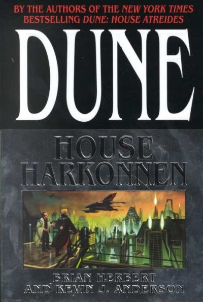 Dune--House Harkonnen / Brian Herbert & Kevin J. Anderson.