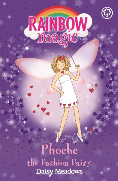 Phoebe the fashion fairy / by Daisy Meadows ; illustrated by Georgie Ripper.
