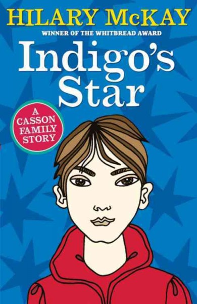 Indigo's star [text] / Hilary McKay.
