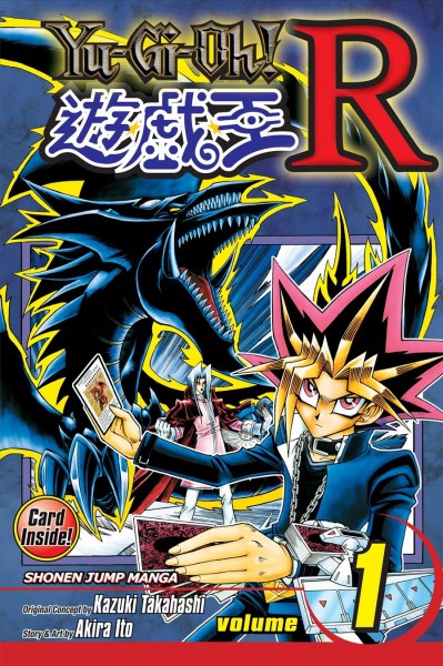 Yu-gi-oh. R. Volume 1, A wicked shadow / original concept/supervised by Kazuki Takahashi ; story & art by Akira Ito ; [translation & English adaptation, Kinami Watanabe & Ian Reid].