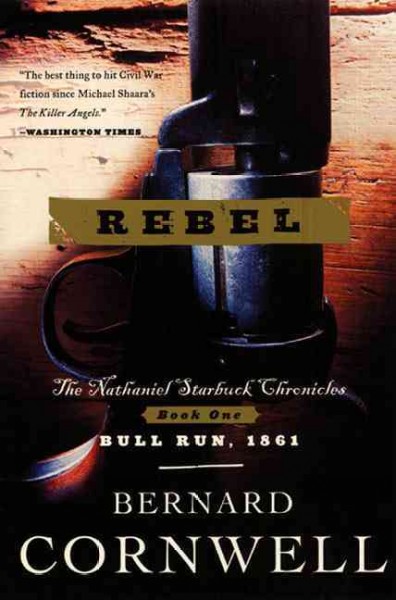 Rebel / Bernard Cornwell.
