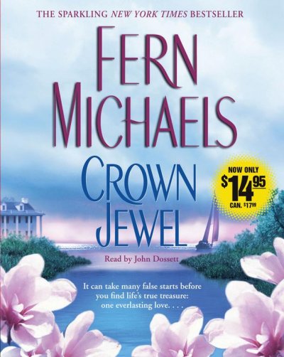 Crown jewel [sound recording] : a novel / Fern Michaels.