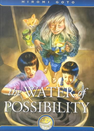 The water of possibility / Hiromi Goto.