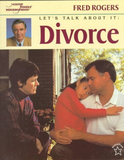 Divorce / Fred Rogers ; photographs by Jim Judkis.