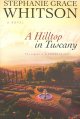 A hilltop in Tuscany  Cover Image