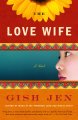The love wife  Cover Image