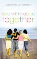 Love will keep us together  Cover Image