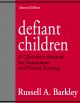Go to record Defiant children : a clinician's manual for assessment and...