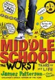 Middle school : the worst years of my life  Cover Image