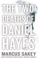 Go to record The two deaths of Daniel Hayes : a novel