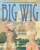 Go to record Big wig : a little history of hair