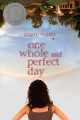 One whole and perfect day  Cover Image