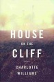 The house on the cliff : a novel  Cover Image