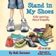 Stand in my shoes : kids learning about empathy  Cover Image