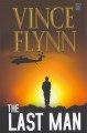 The last man [large] : Bk. 13 Mitch Rapp Cover Image