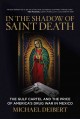 Go to record In the shadow of Saint Death : the Gulf Cartel and the pri...