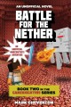 Go to record Battle for the nether : an unofficial Minecrafter's advent...