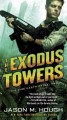 The Exodus Towers  Cover Image