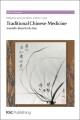 Traditional Chinese medicine scientific basis for its use  Cover Image