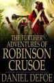 The further adventures of Robinson Crusoe Cover Image