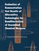 Evaluation of demonstration test results of alternative technologies for demilitarization of assembled chemical weapons a supplemental review  Cover Image