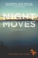 Go to record Night moves : Stories