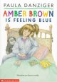Amber Brown is feeling blue Cover Image