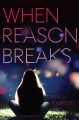 When reason breaks  Cover Image